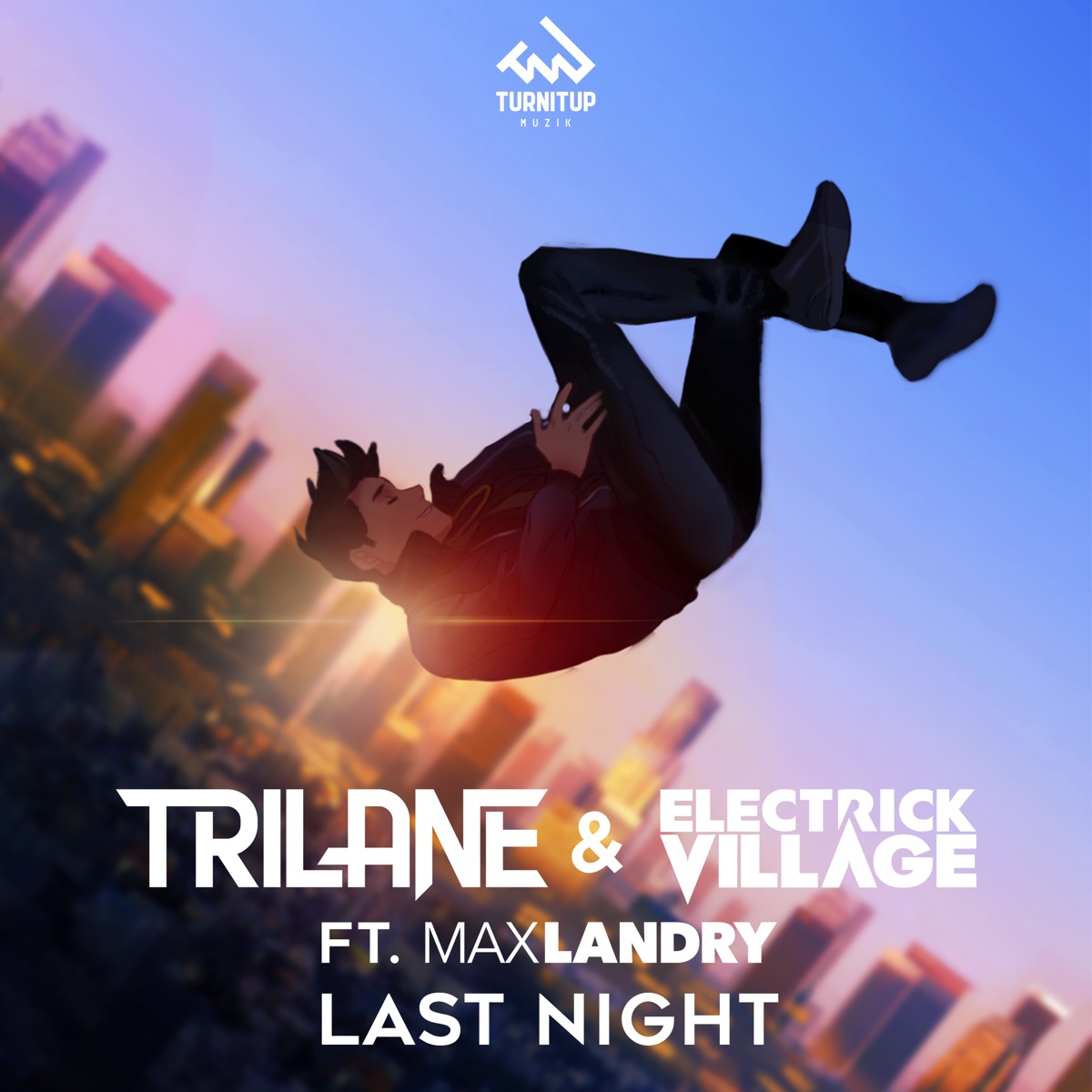 Last Night - Single by Trilane, Electrick Village & Max Landry album cover