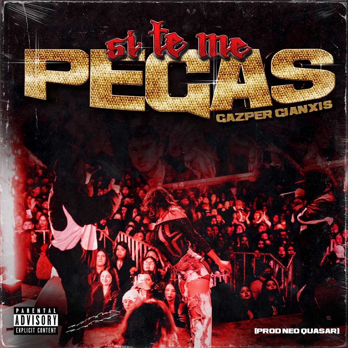 Si Te Me Pegas - Single by Gazper Gianxis album cover