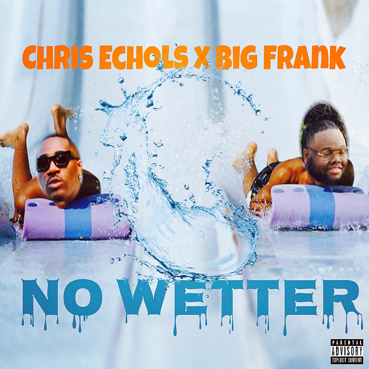 No Wetter (feat. 414bigfrank) - Single by Chris Echols album cover