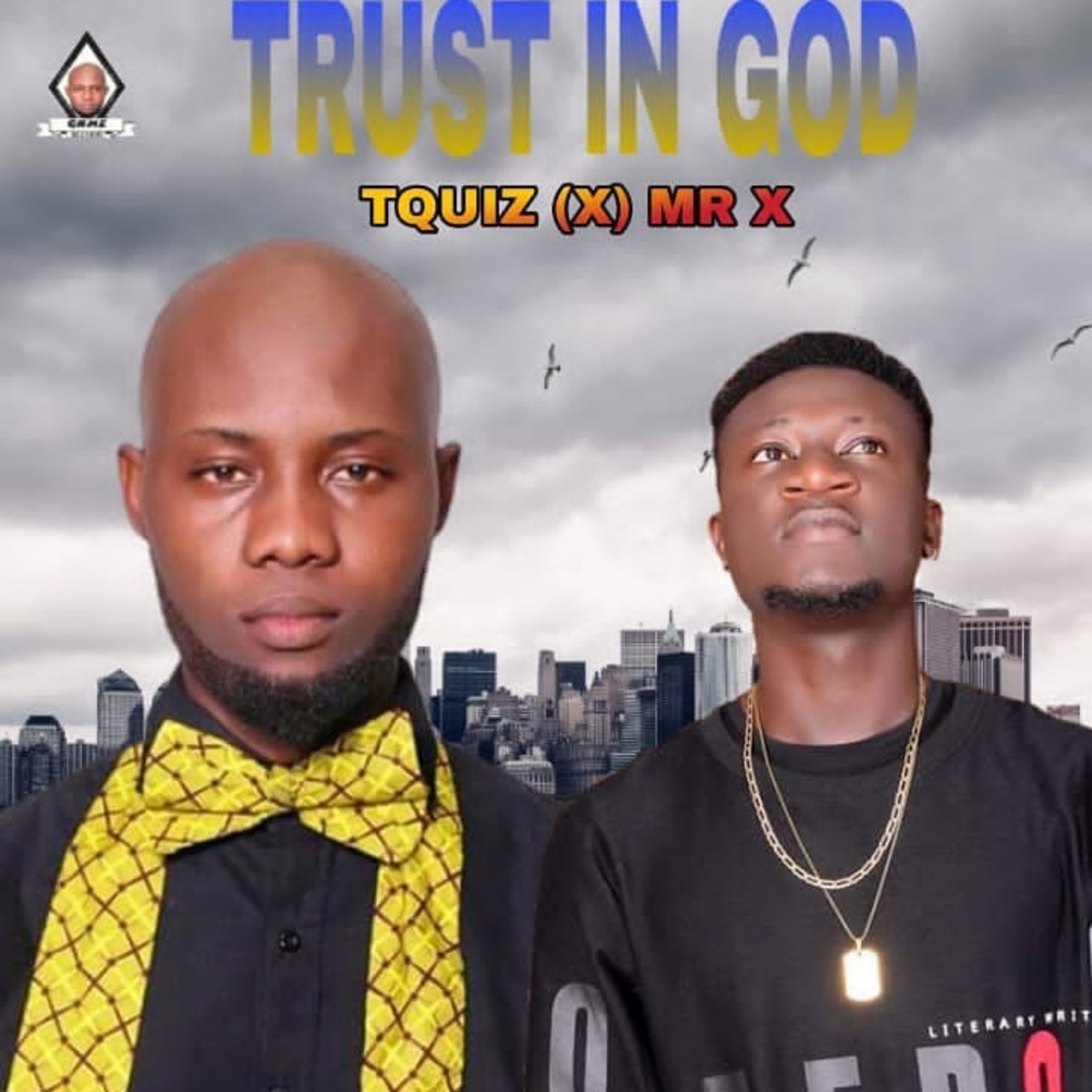 Trust in God (feat. Mr. X) - Single by Tquiz album cover