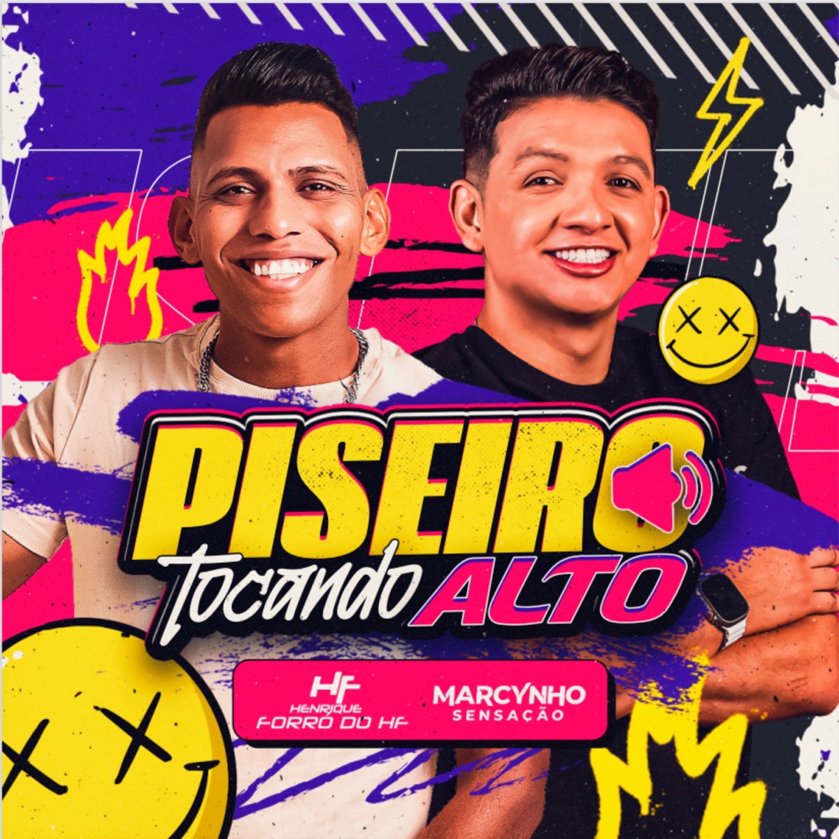 Piseiro Tocando Alto - Single by Forró do HF & Marcynho Sensação album cover