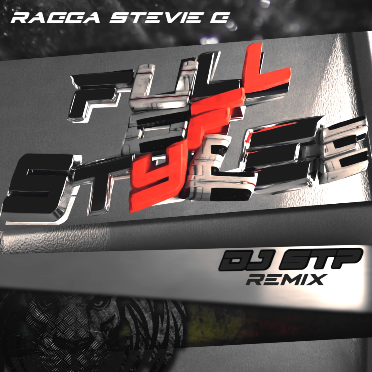 Full of Stylee - Single by Ragga Stevie G album cover