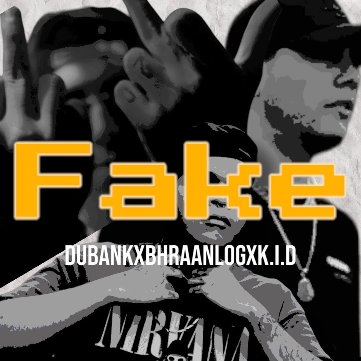 Fake - Single by Dubank RF, BhraanLOG & K.I.D album cover
