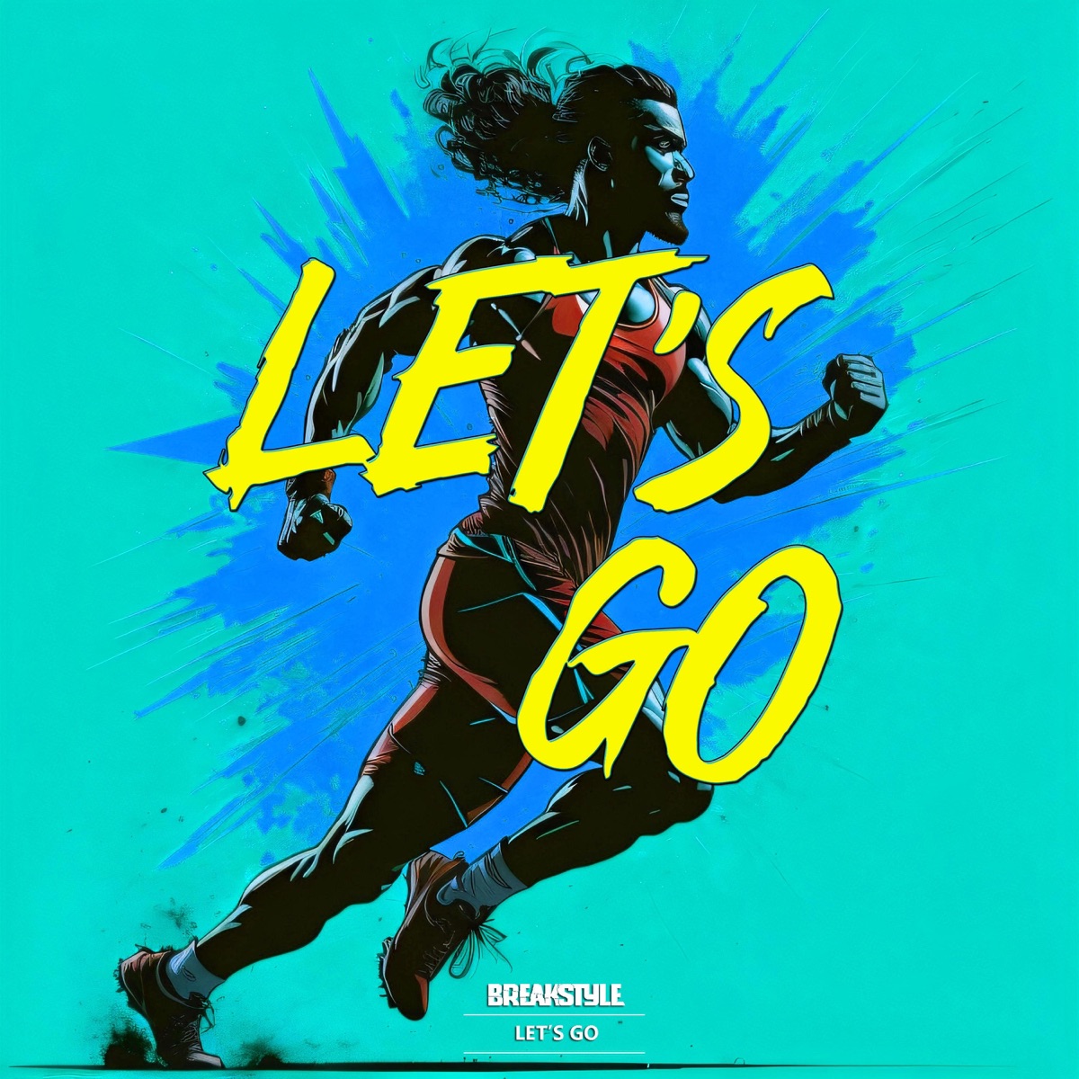 Let's Go - Single by BreakStyle album cover