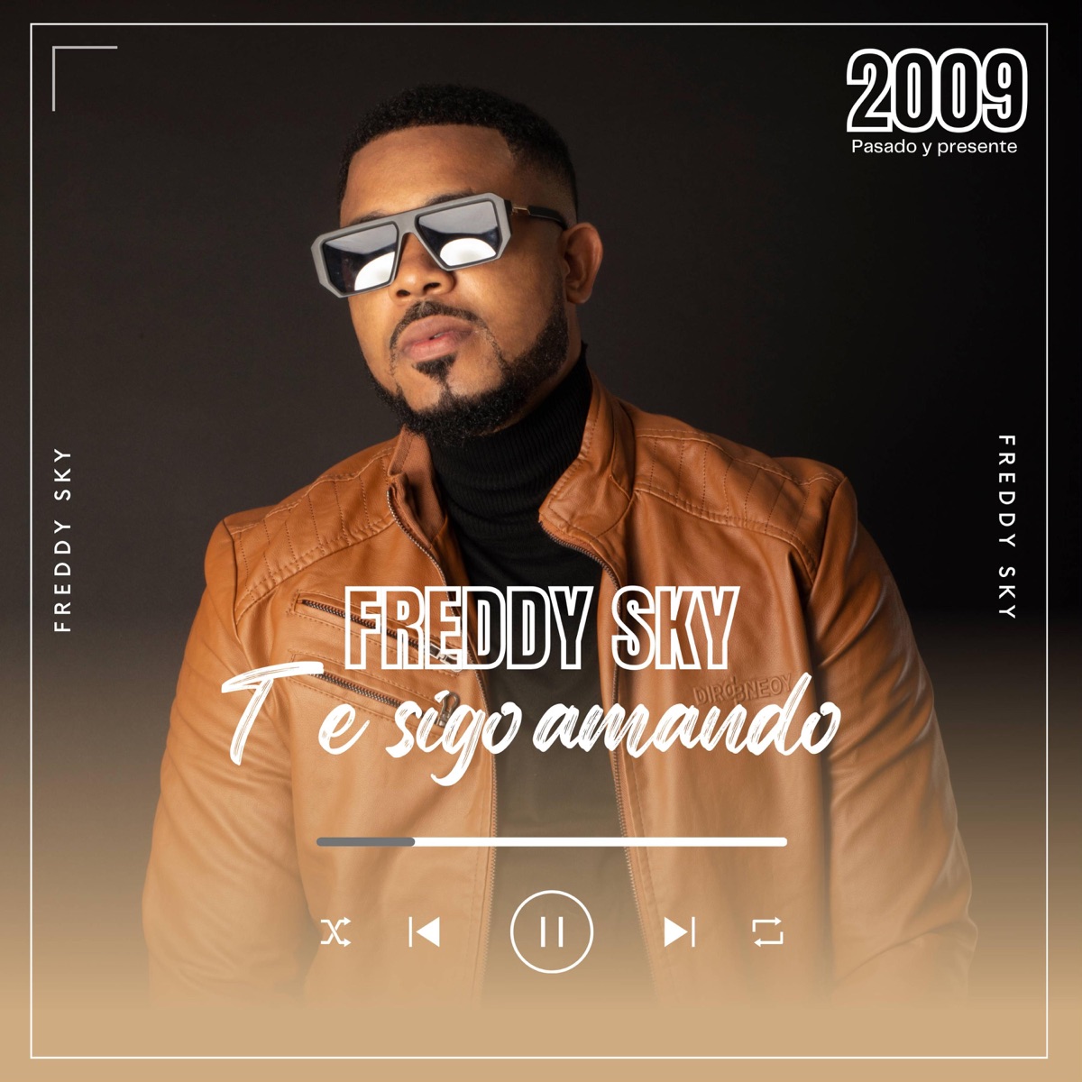 Te sigo amando - Single by FREDDY SKY album cover