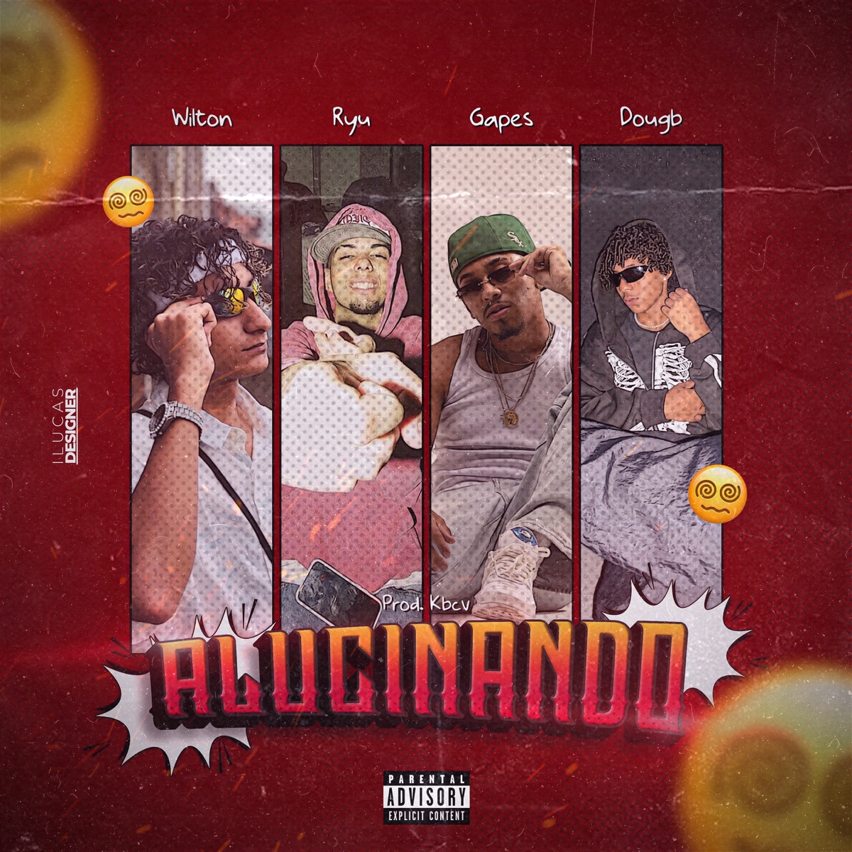 Alucinando (feat. Gapes, Dougb & Salve Crazy) - Single by Wilton album cover