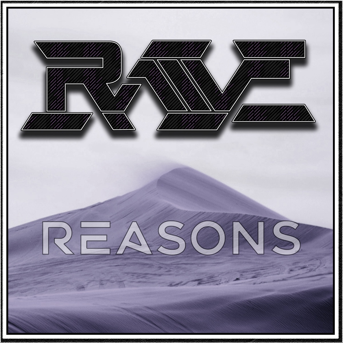 Reasons - Single by Rave album cover