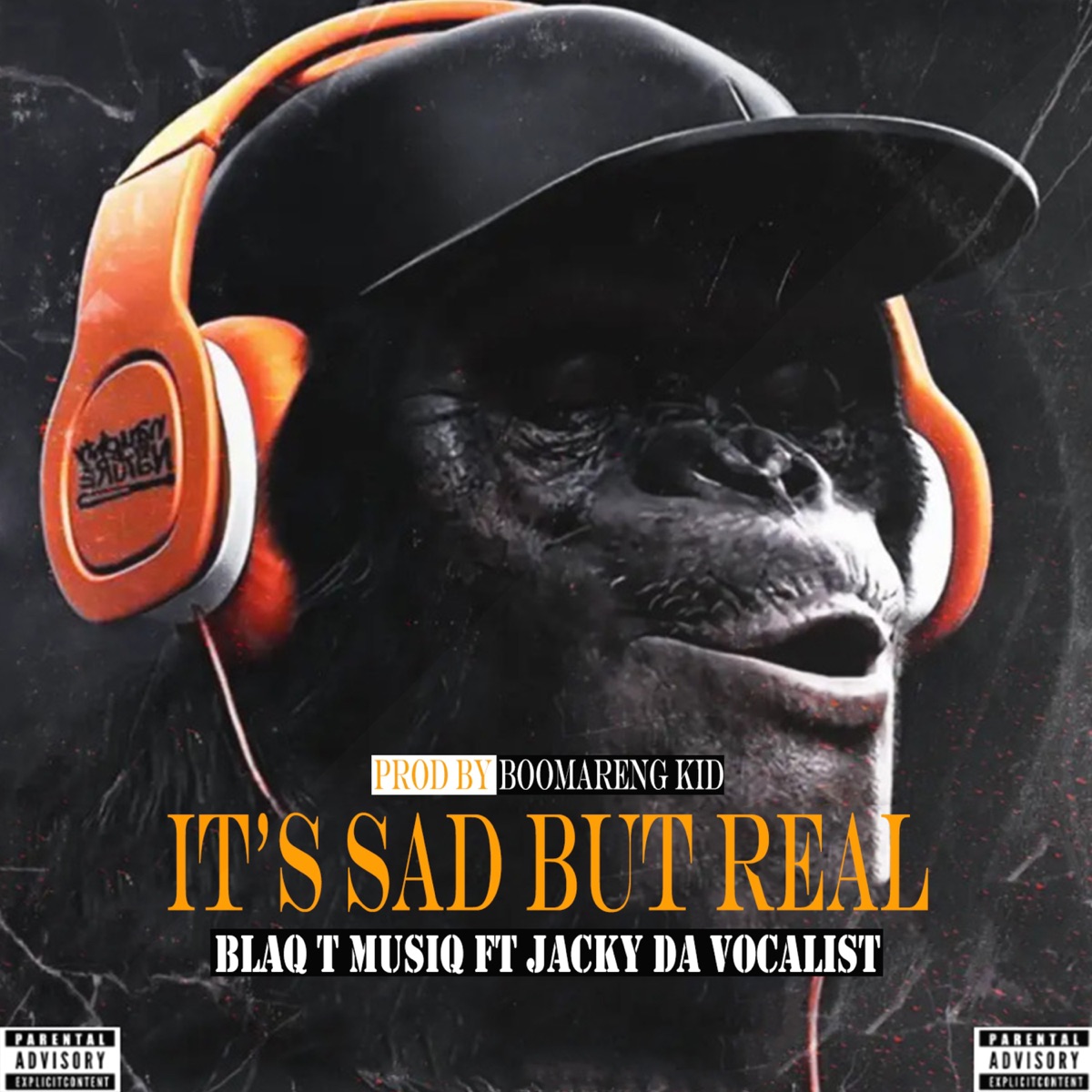 It's Sad But Real (feat. Jacky Da Vocalist) - Single by Blaq T MusiQ album cover