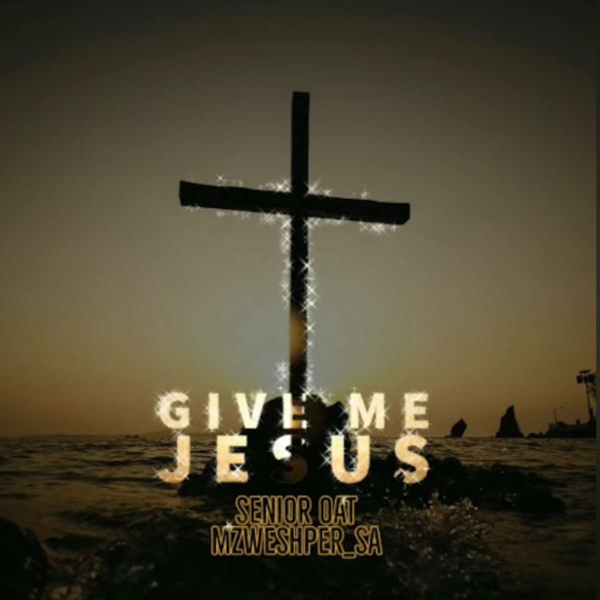 Give Me Jesus (Radio Edit) [feat. Mzweshper_sa] - Single by Senior Oat album cover