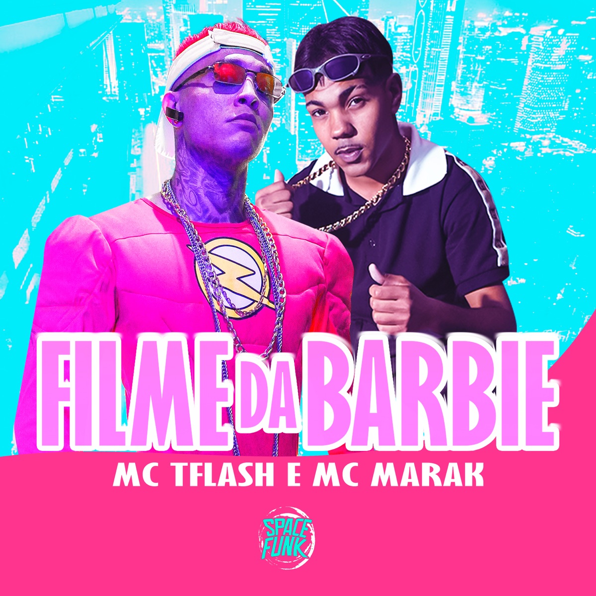 Filme da Barbie - Single by MC TFlash, MC Marak & Dj Kap album cover