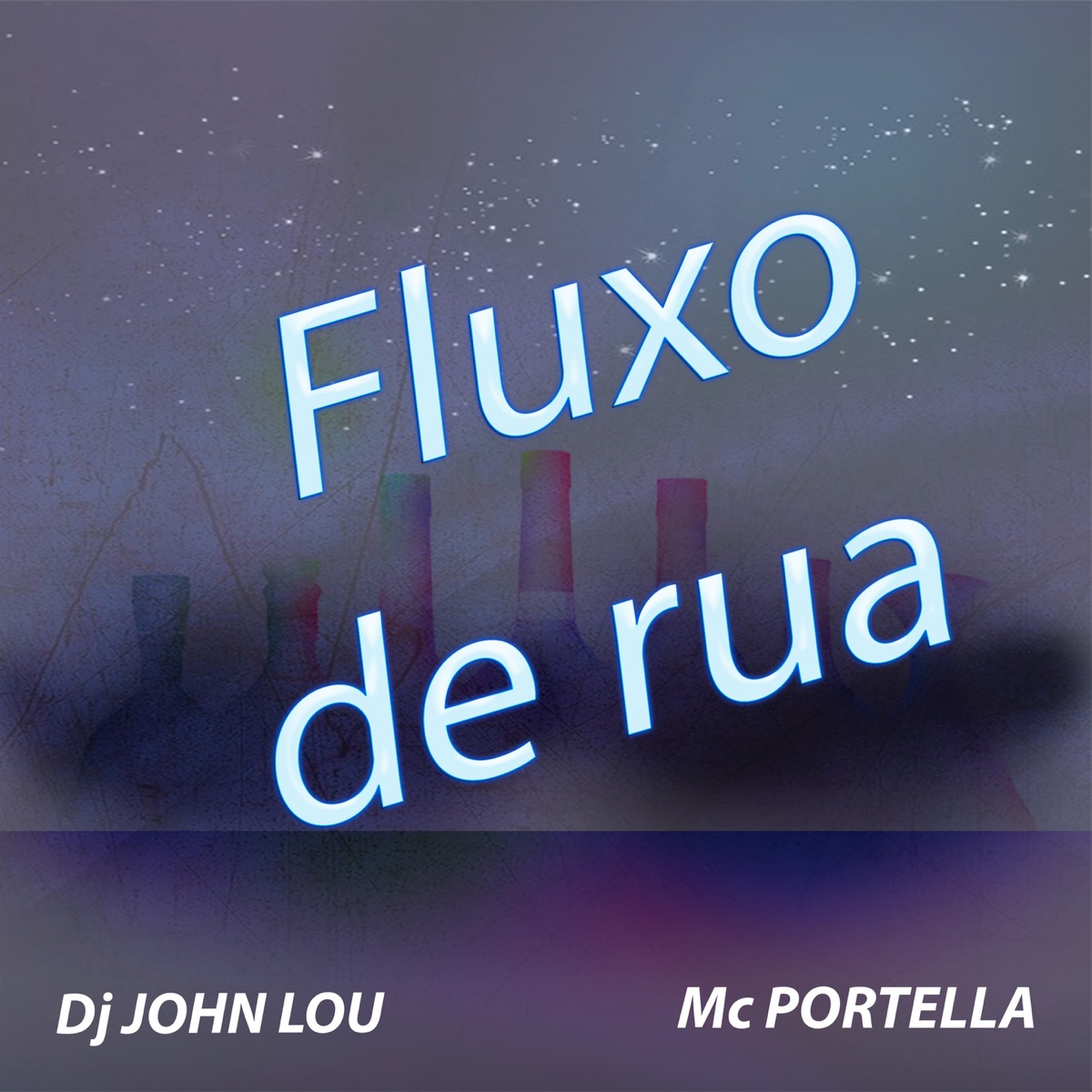 Fluxo De Rua (feat. MC Portella) - Single by John Lou album cover