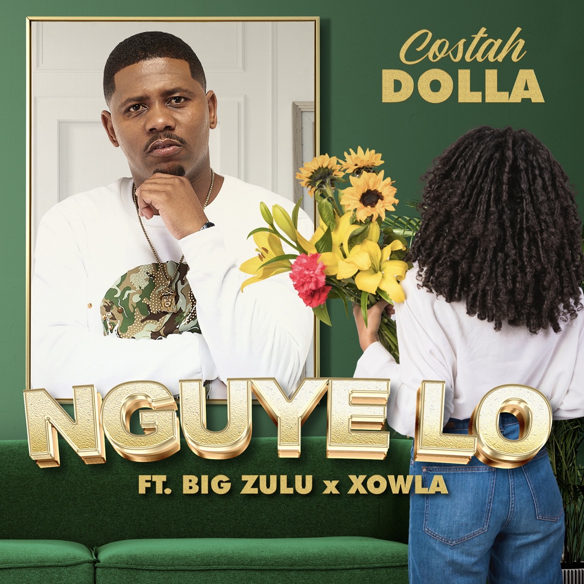 Nguye Lo (feat. Big Zulu, Xowla) - Single by Costah Dolla album cover