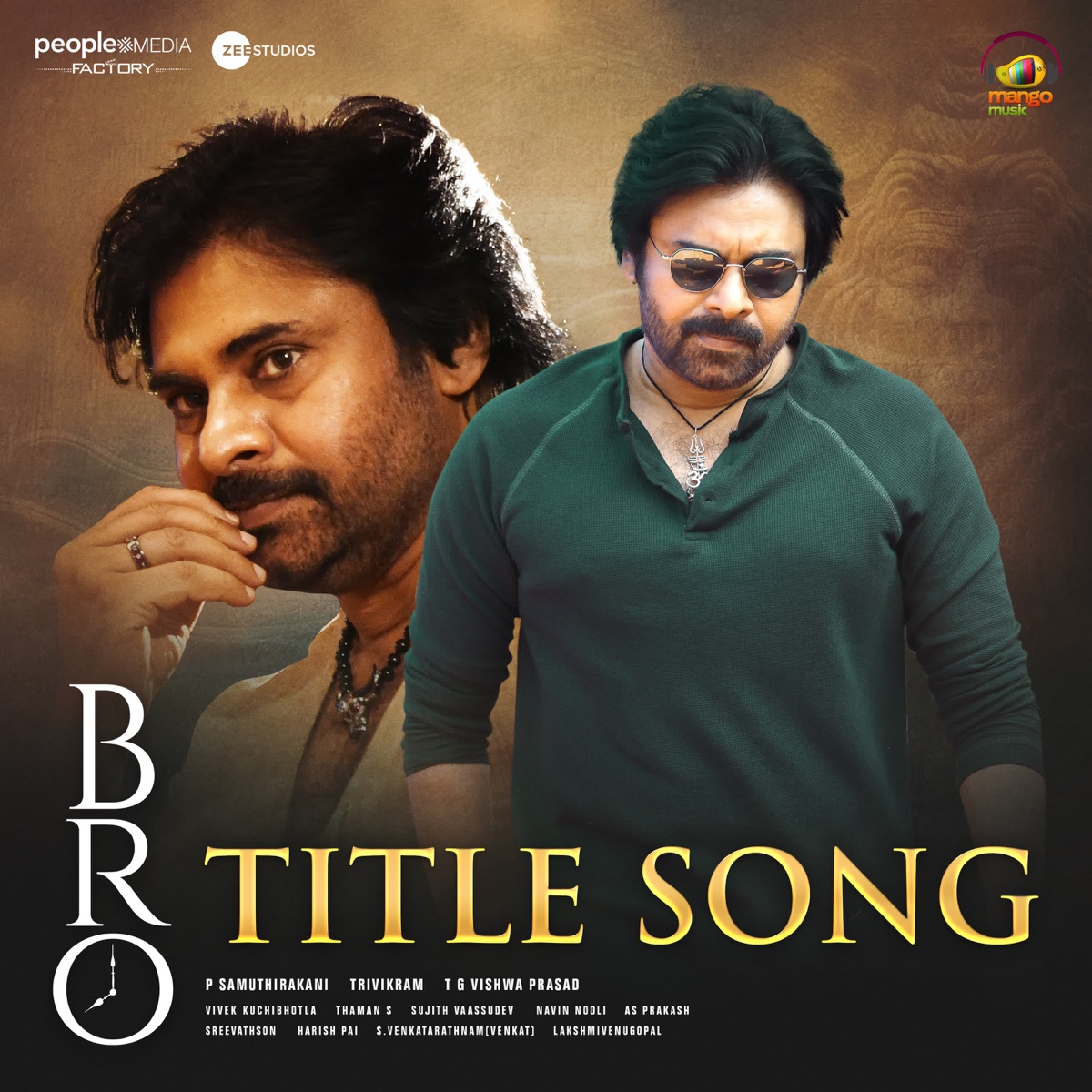 BRO Title Song (From "BRO") - Single by Arun Kaundinya, Hymath Mohammed, Ritesh G Rao, Pavan Charan, Naresh Mamindla, Chaitu Satsangi, Narasimha, Lakshmi Naidu, J.V. Sudhanshu, Revanth, Pratyusha pallapothu, Adviteeya, Harini Ivaturi, Pravasthi, Nigama Nellutla, Amrutha Varshini, Vagdevi Kumara, Maneesha Pandranki, Keerthana Srinivas, S.S. Thaman & Kalyan Chakravarthy album cover