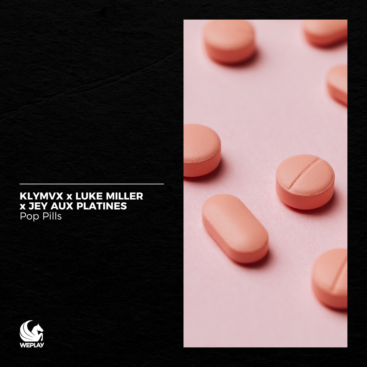 Pop Pills - Single by KLYMVX, Luke Miller & Jey Aux Platines album cover