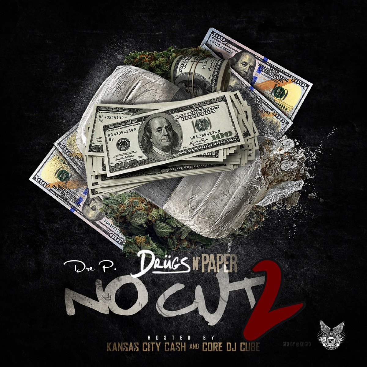 Drugs n' Paper 2: No Cut by Dre P. album cover