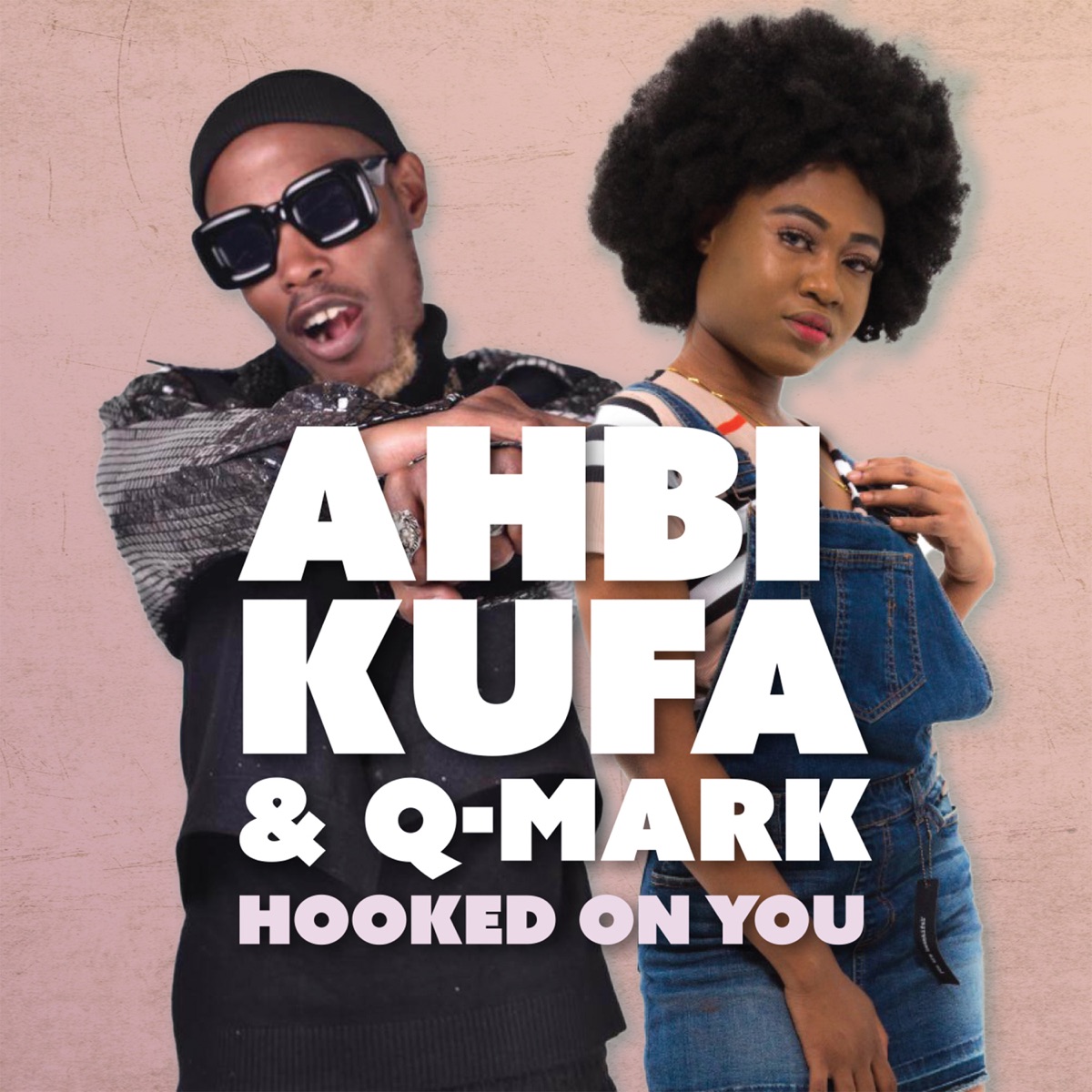 Hooked On You - Single by Ahbi Kufa & Q-Mark album cover