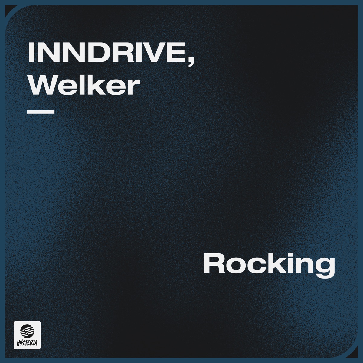 Rocking - Single by INNDRIVE & Welker album cover