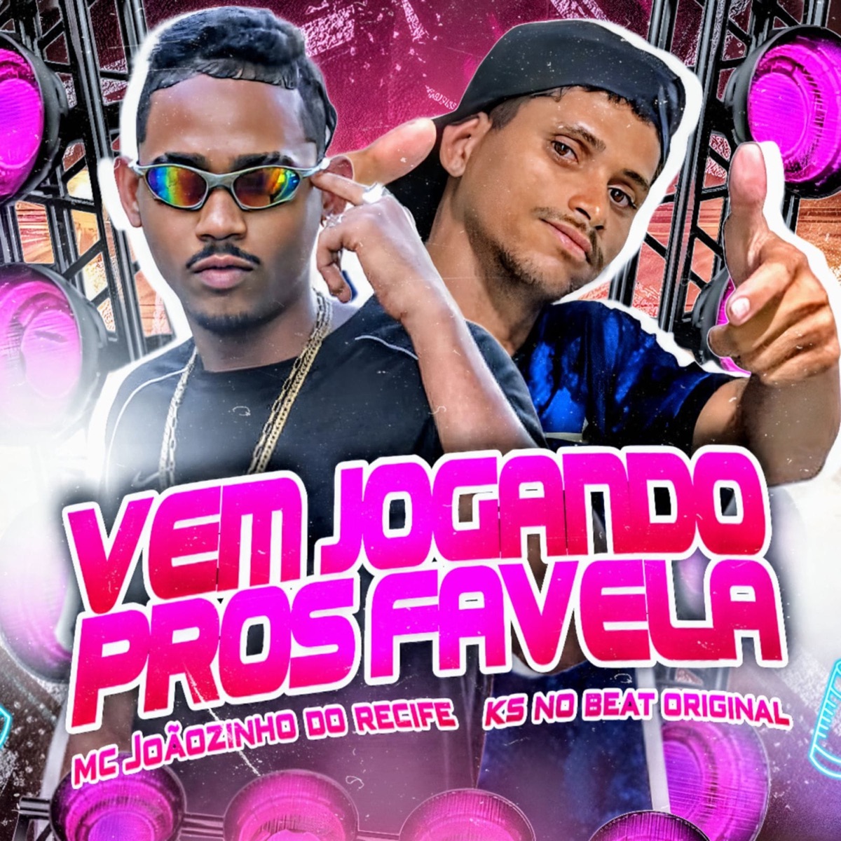 Vem Jogando Pros Favela - Single by Ks no beat original & Mc Joãozinho do Recife album cover
