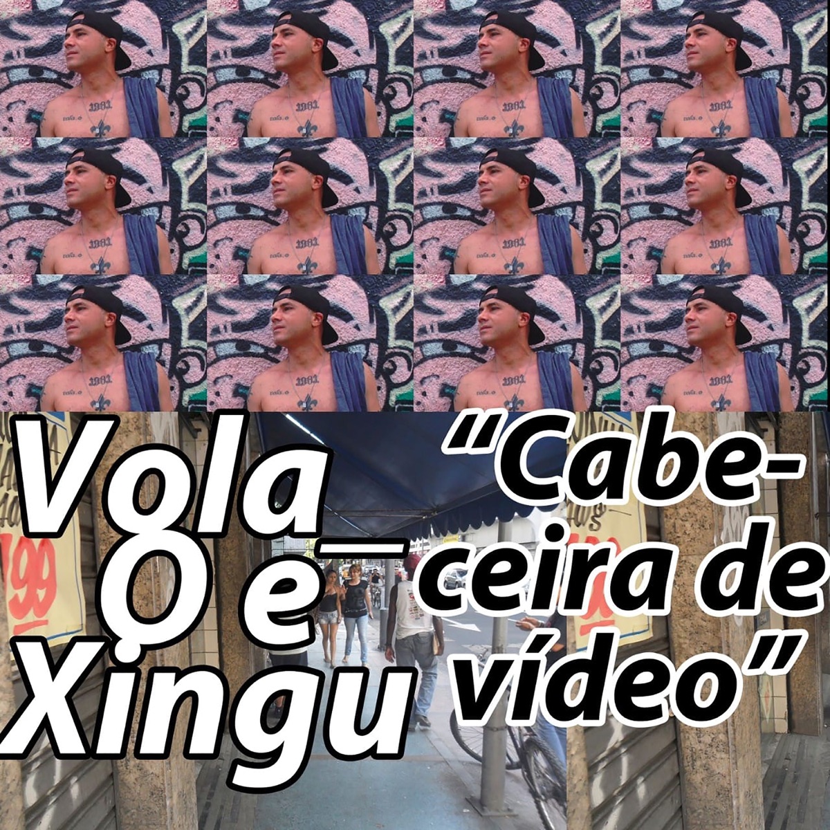 "Cabeceira de Vídeo" - Single by volao & Xingu Rap album cover