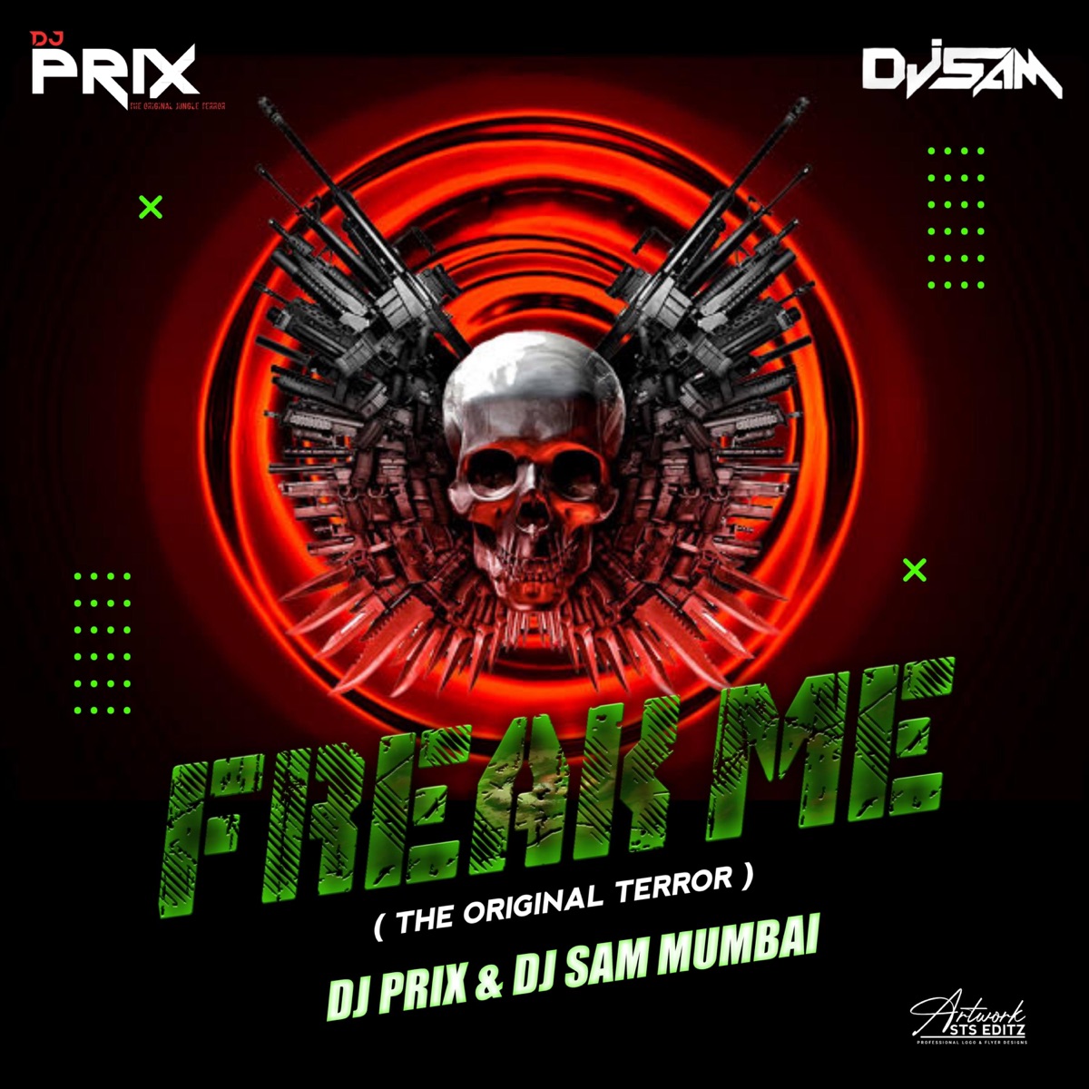 Freak Me (The Original Tribal) (feat. Dj Sam Mumbai) - Single by DJ PRIX album cover
