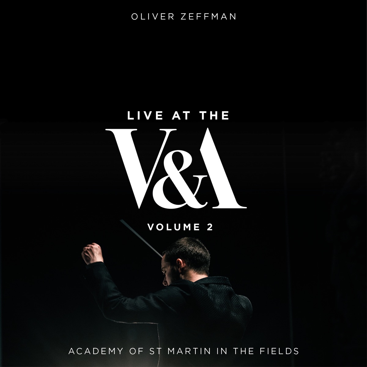 Live at the V&A, Vol. 2 by Oliver Zeffman & Academy of St Martin in the Fields album cover