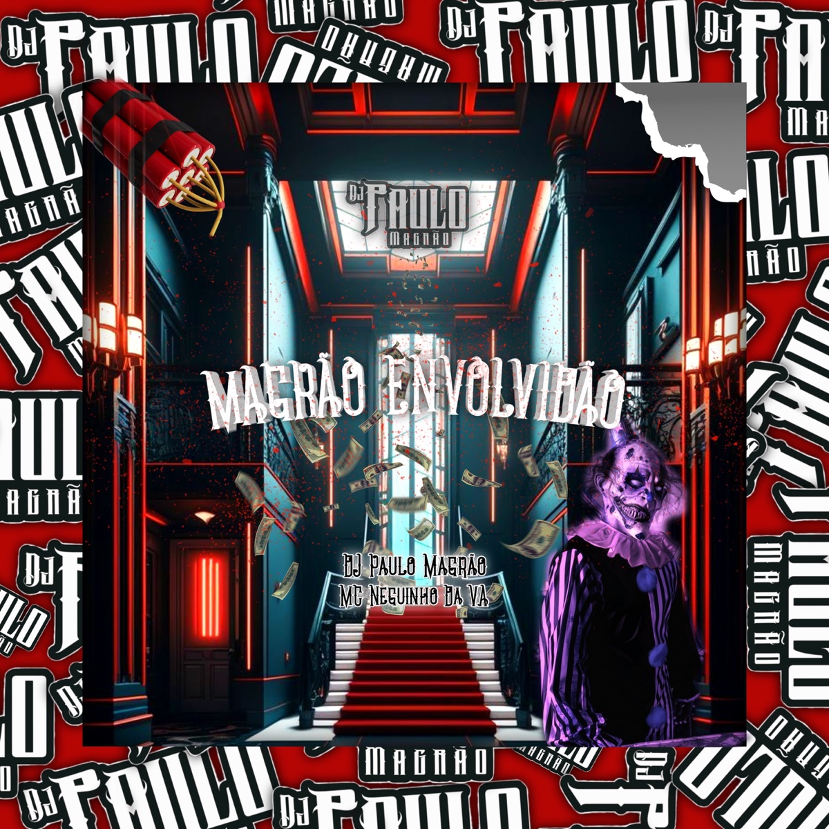 Magrão Envolvidão - Single by DJ Paulo Magrão & MC NEGUINHO DA V.A album cover
