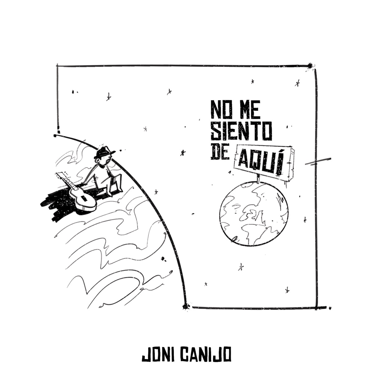 No Me Siento de Aquí - Single by Joni Canijo album cover