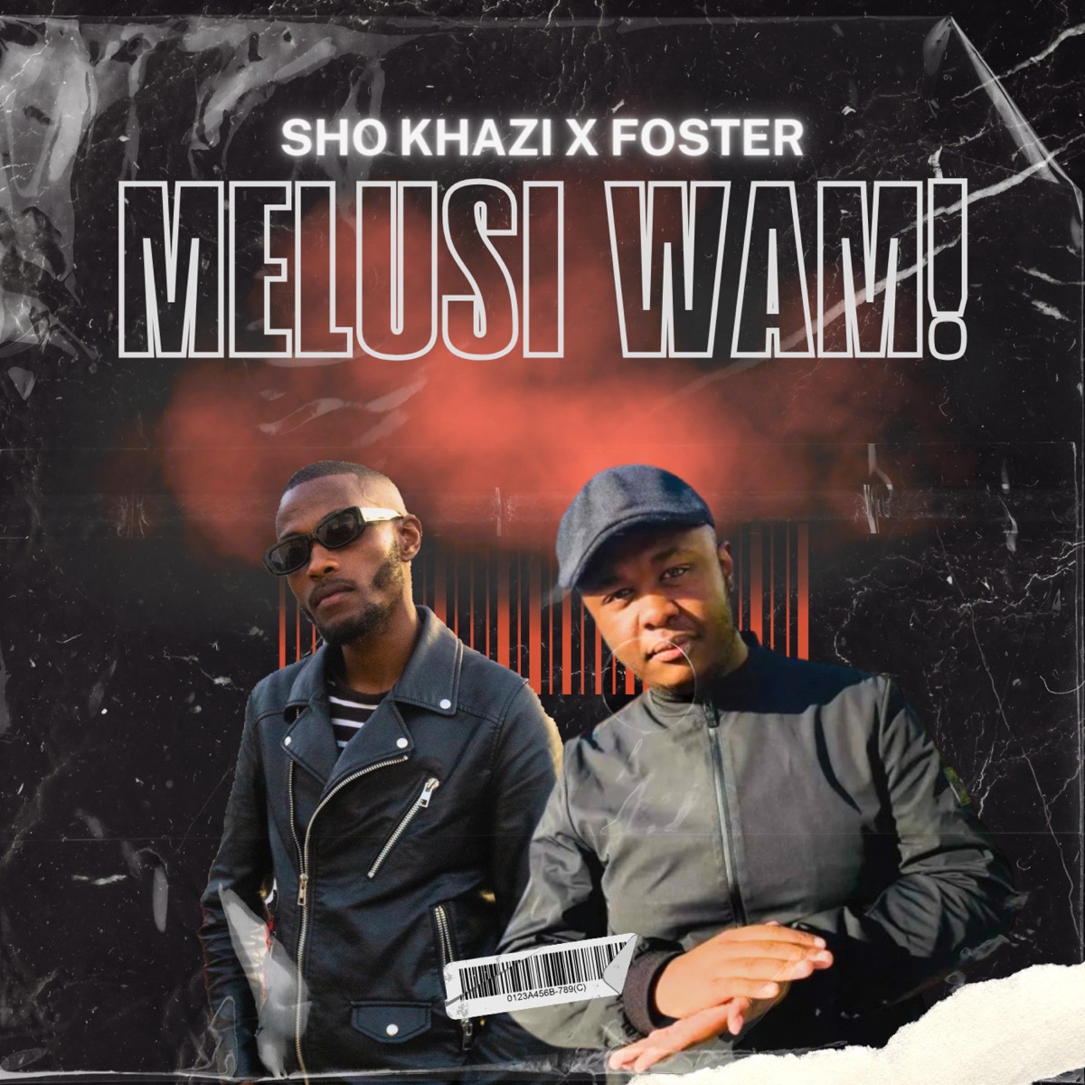Melusi Wam (feat. FosterSA) - Single by Sho Khazi album cover
