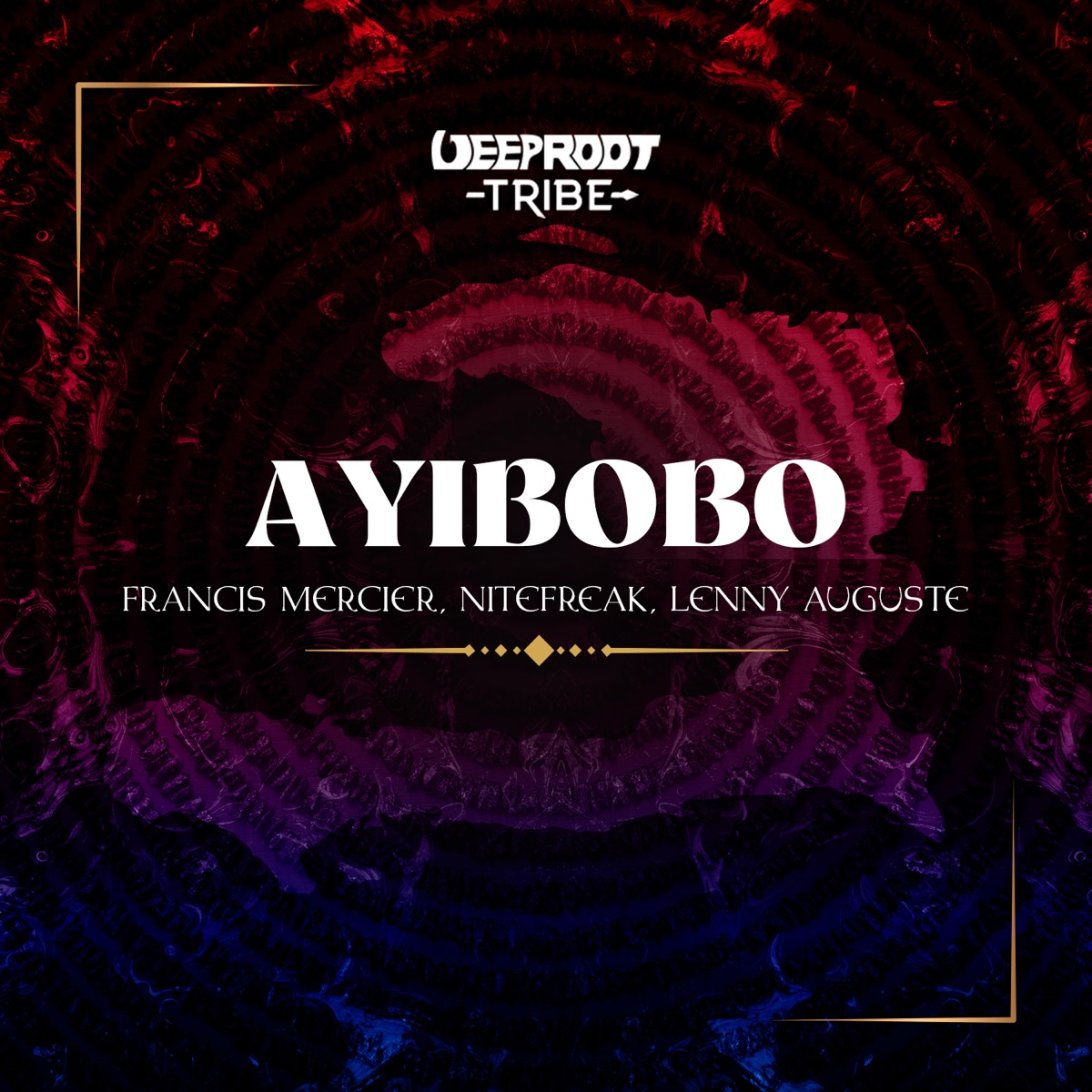 Ayibobo - Single by Francis Mercier, Nitefreak & Lenny Auguste album cover