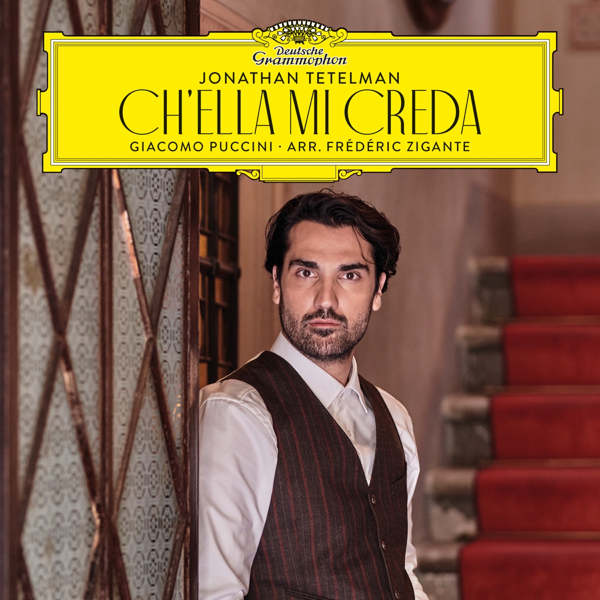 Puccini: La fanciulla del West, SC 78: Ch'ella mi creda (Arr. Zigante for Tenor and Guitar) - Single by Jonathan Tetelman & Frédéric Zigante album cover