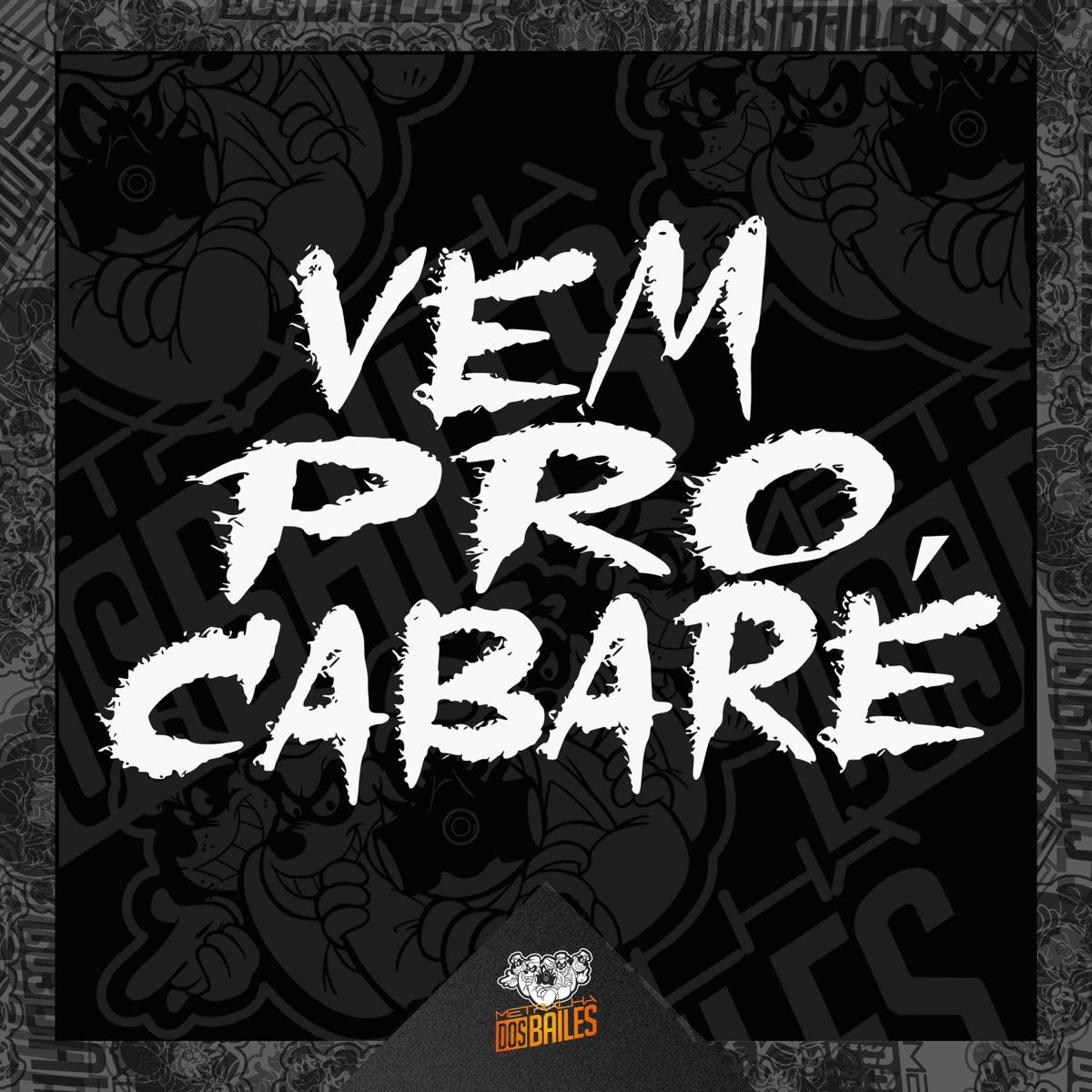 Vem pro Cabaré - Single by MC NAUAN, MC Vinin & DJ CLEBER album cover
