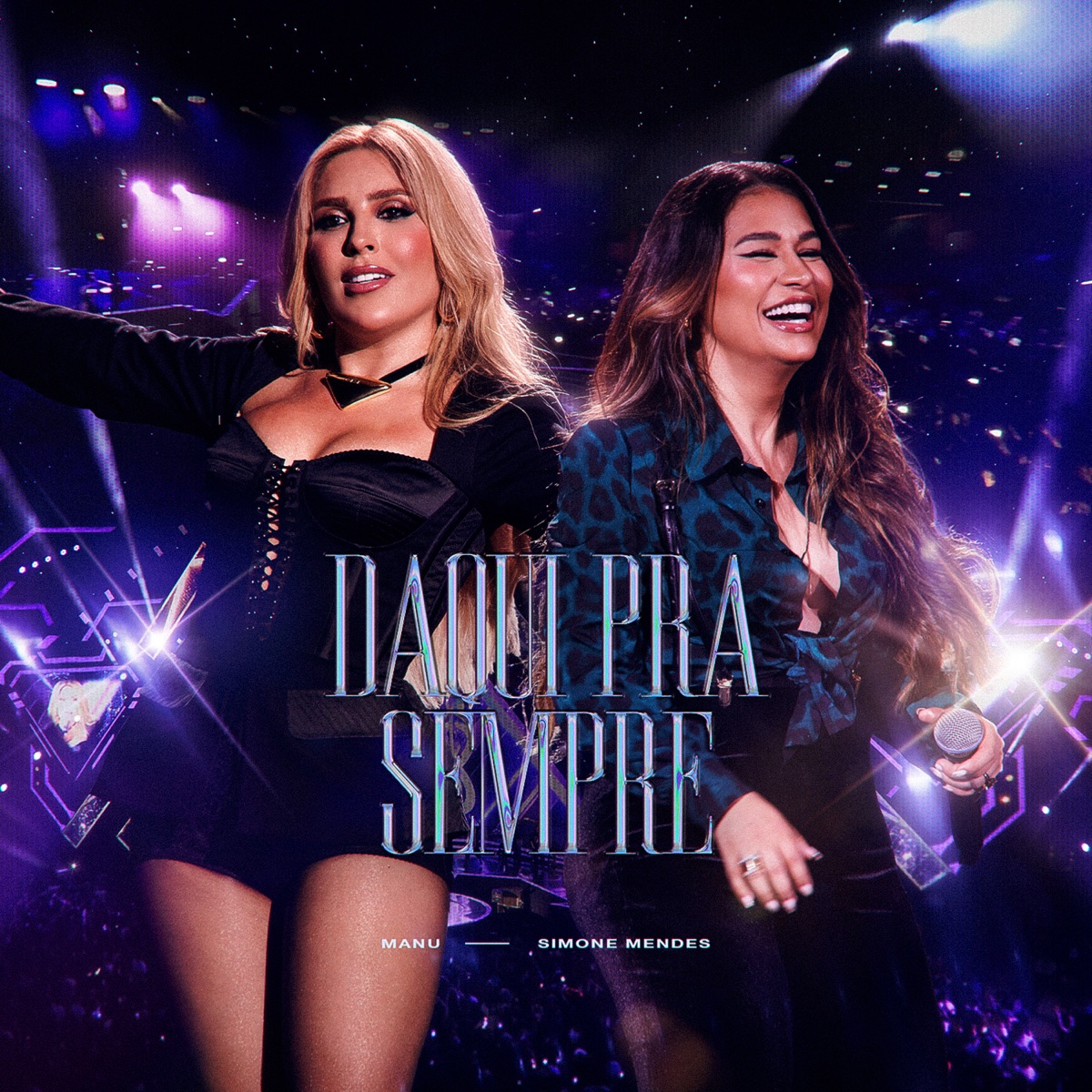 Daqui pra Sempre (Ao Vivo) - Single by Manu & Simone Mendes album cover