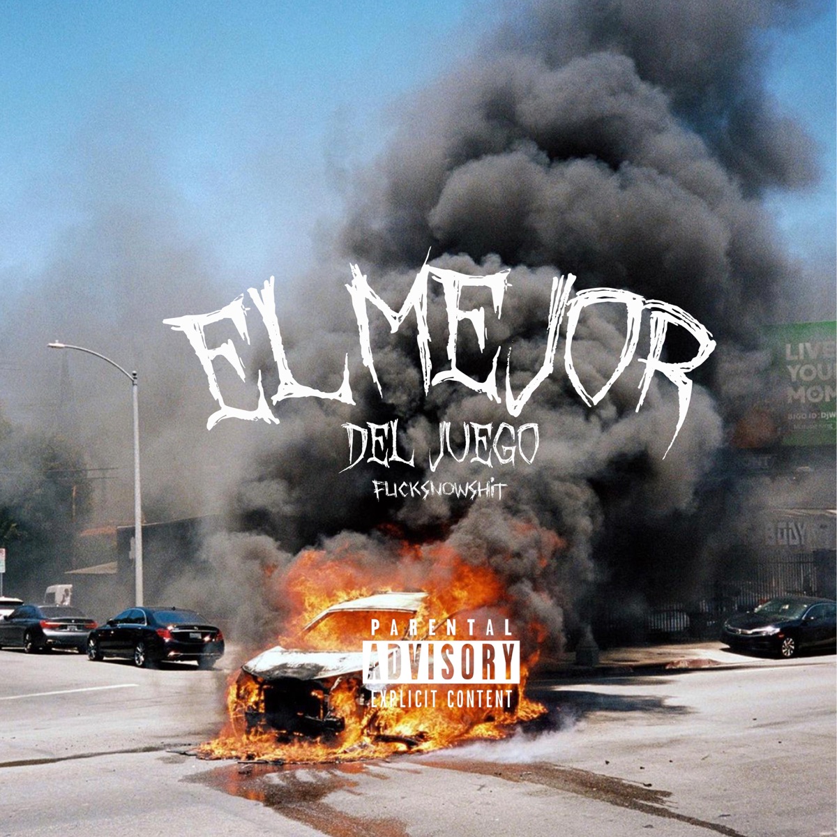 El mejor del juego (feat. Diegobrokeboi & Whoised) - Single by Fucksnowshit album cover