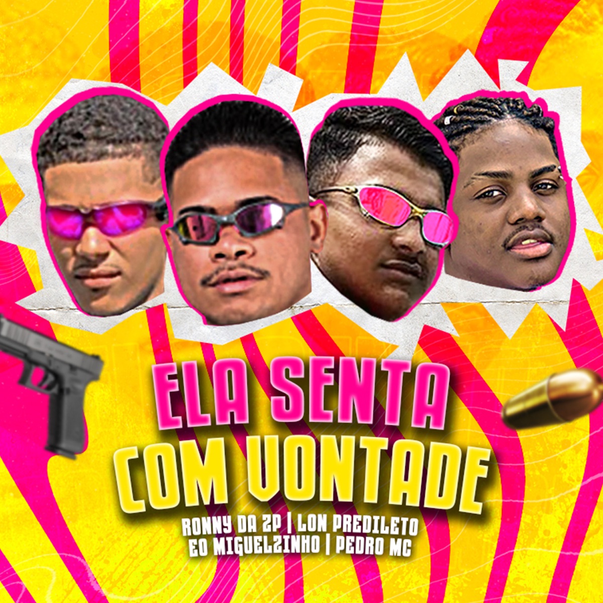 Ela Senta Com Vontade - Single by Ronny da ZP, EO Miguelzinho, Pedro Mc & Lon Predileto album cover