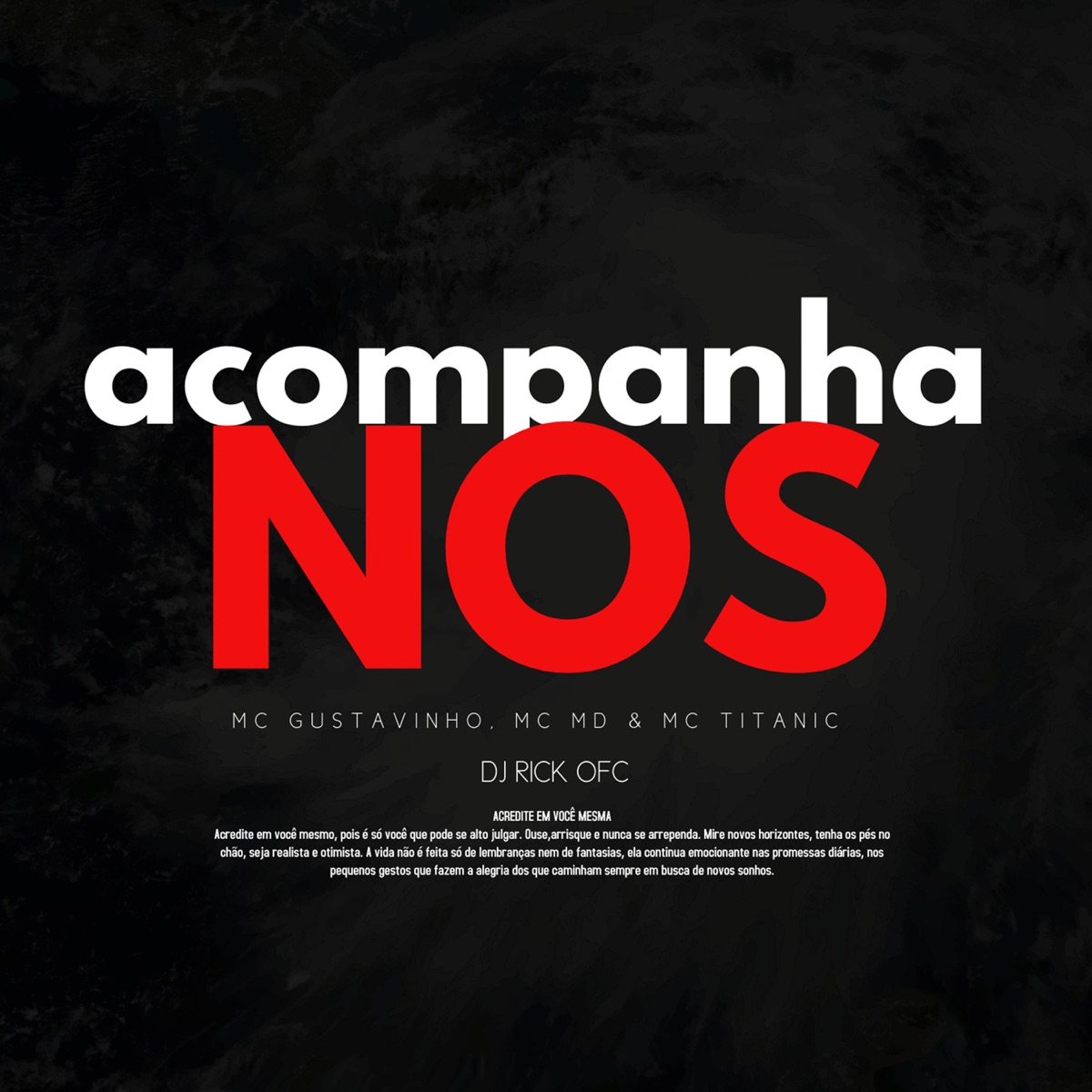 Acompanha Nos - Single by Dj Rick Ofc, Mc Gustavinho, MC Titanic & MC DM album cover