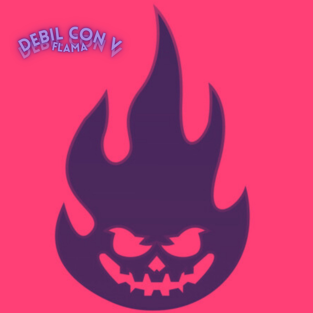 Debil Con V. - Single by Flama album cover