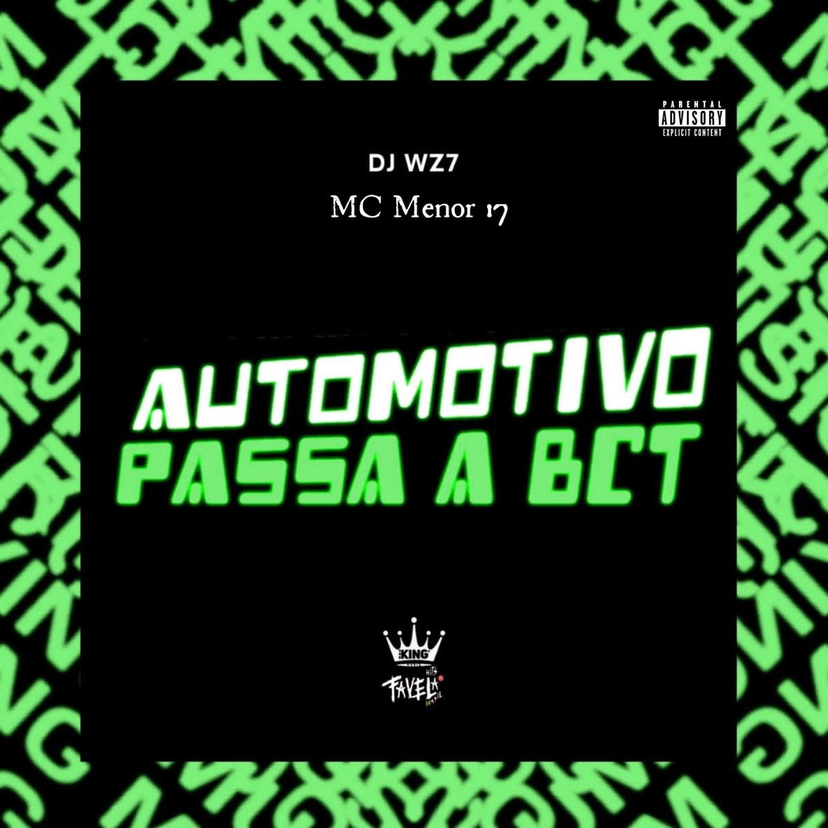 Automotivo Passa a Bct - Single by DJ WZ7 & MC Menor 17 album cover