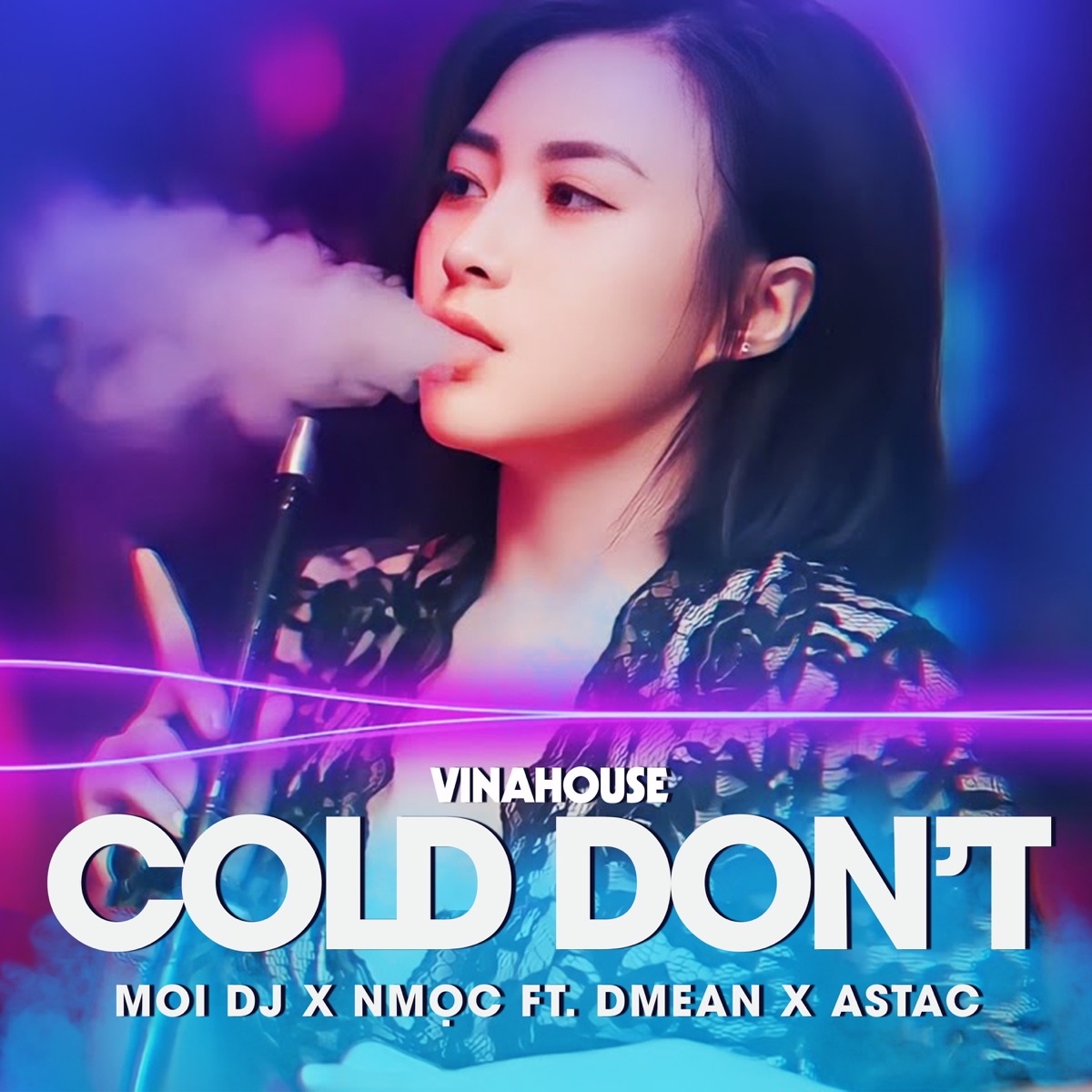 Cold Don't (Vinahouse) - Single by Nmọc, Dmean & Astac album cover