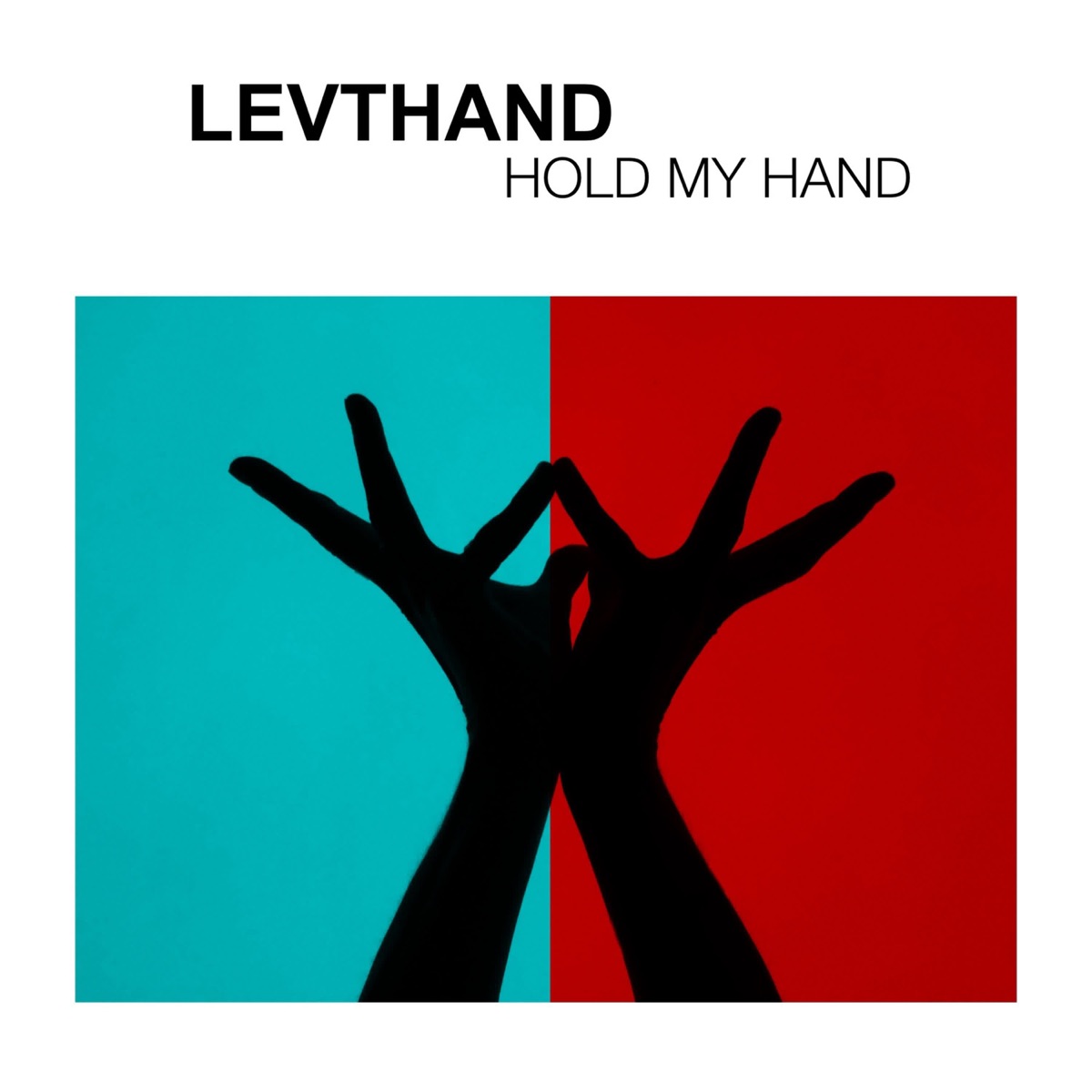 Hold My Hand - EP by Levthand album cover