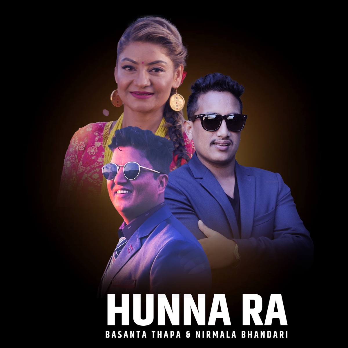 Hunna Ra - Single by Nirmala Bhandari & Basanta Thapa album cover