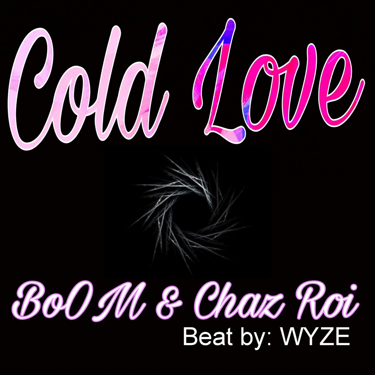 Cold Love (feat. Chaz Roi) - Single by BoOM Music album cover