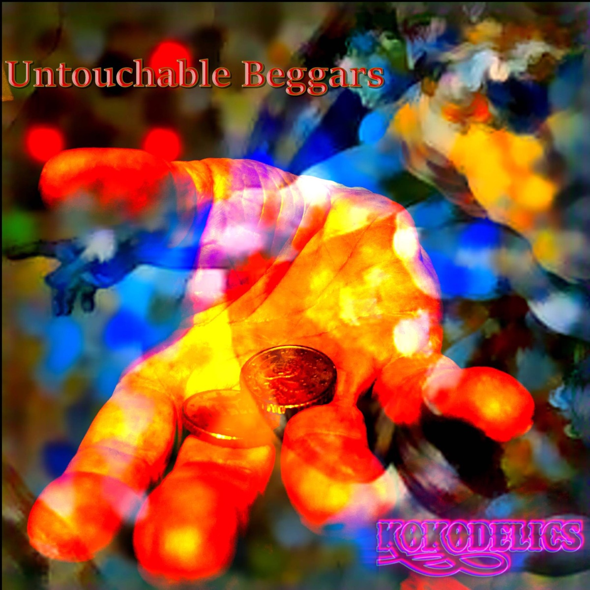 Untouchable Beggars (feat. Delphine Gardin, Michel Andina, Michel Hatzi & Stéphane Galland) [Radio Edit] - Single by kokodelics album cover