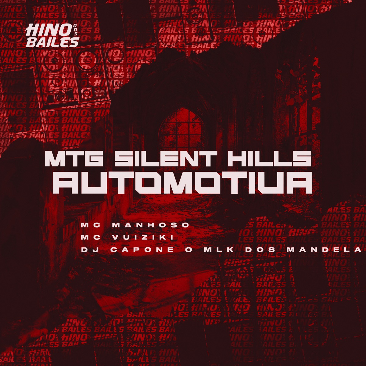 Mtg Silent Hills Automotiva - Single by Mc Manhoso, Mc Vuiziki & DJ CAPONE O MLK DOS MANDELA album cover