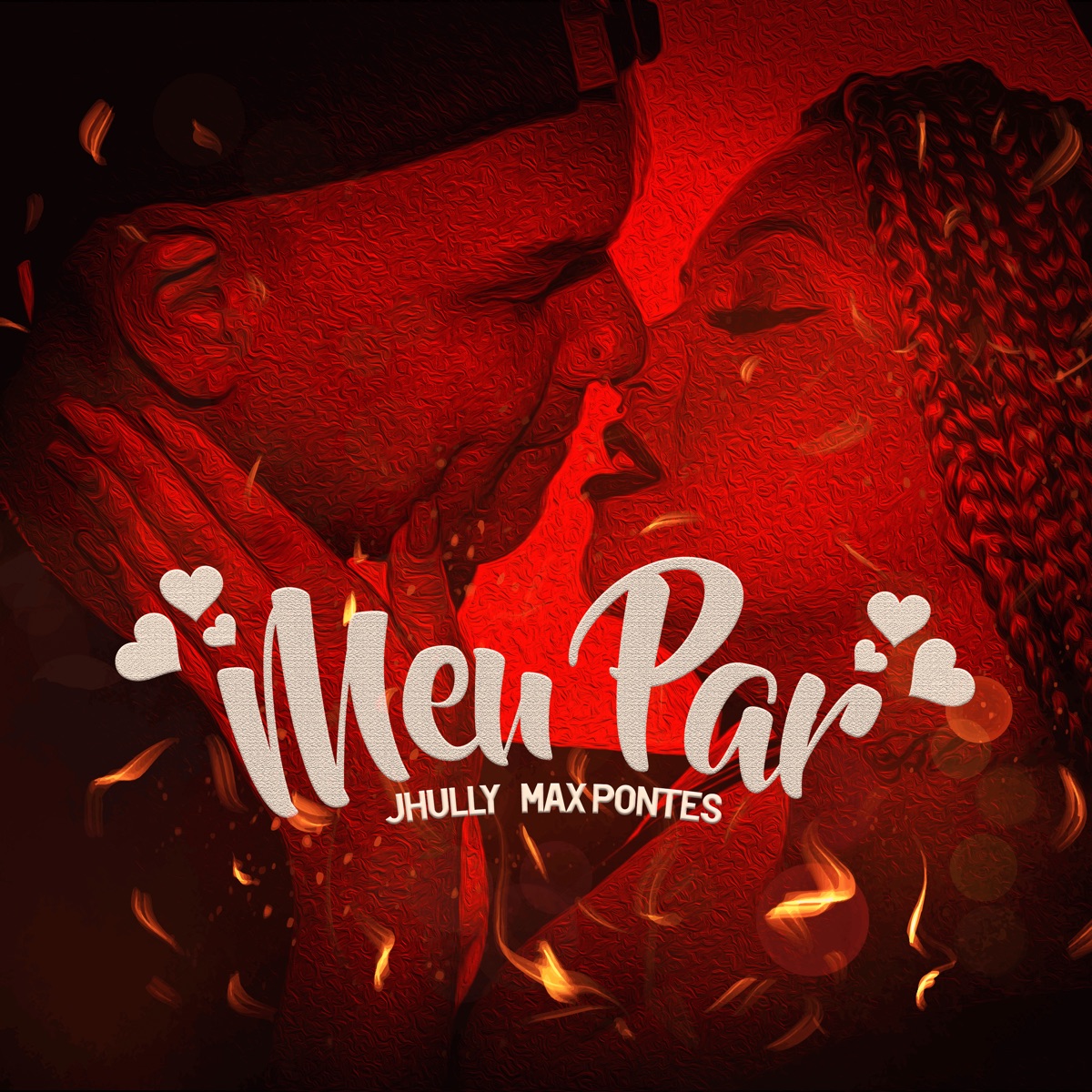 Meu Par - Single by Jhully & Max Pontes album cover