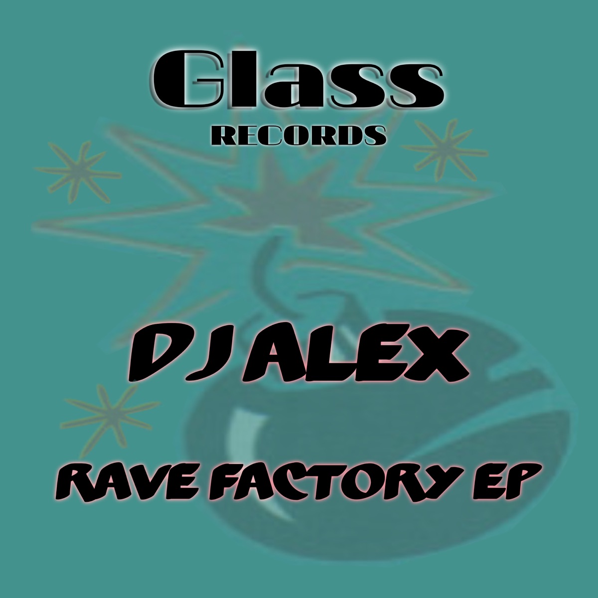 Rave Factory EP by DJ Alex album cover