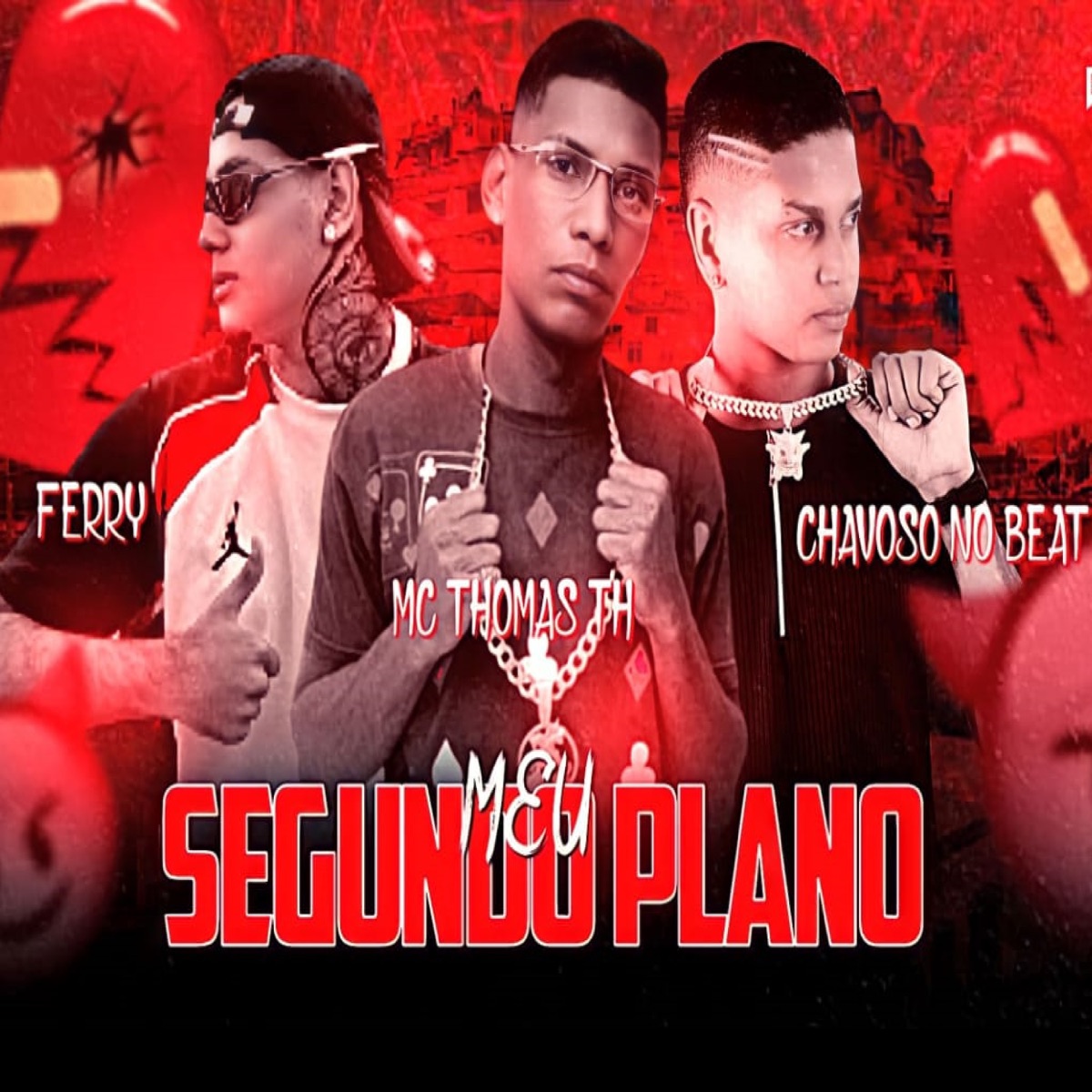 Meu Segundo Plano (feat. Ferry) - Single by Mc thomas th album cover