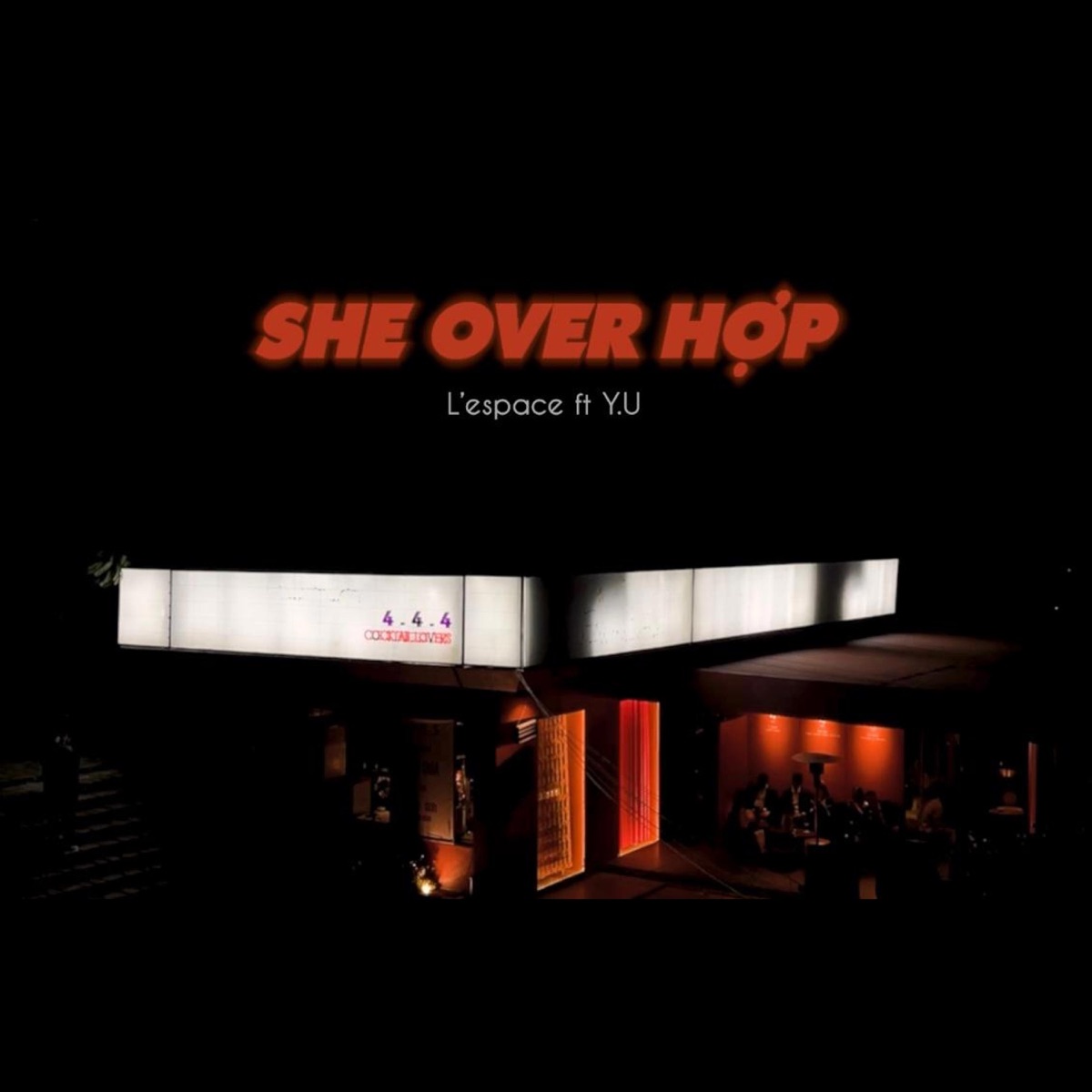 She Over Hợp (feat. Y.U) - Single by L'espace album cover
