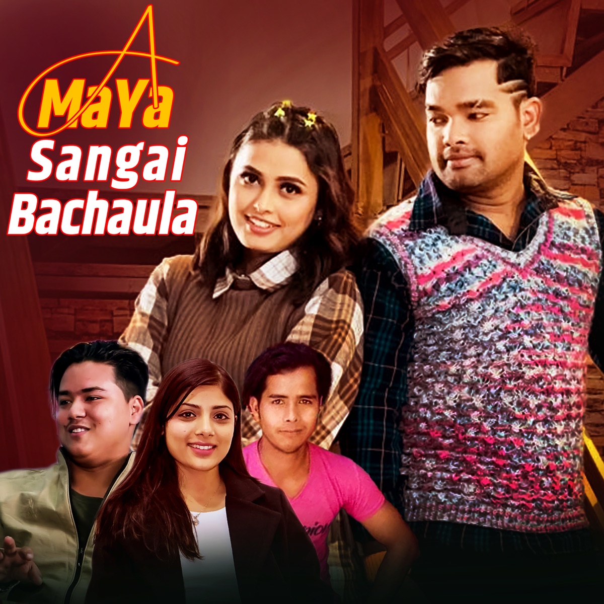 A Maya Sangai Bachaula - Single by Bikram Chauhan, Asmita Adhikari & Prabin Bedwal album cover