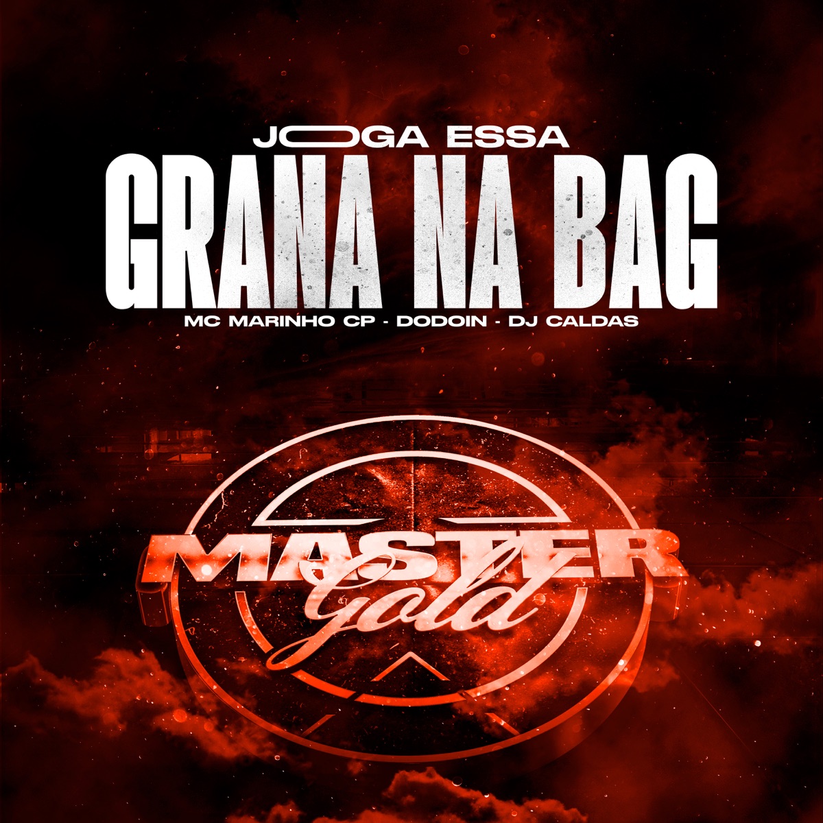 Joga Essa Grana Na Bag - Single by MC Marinho CP, Dodoin & DJ Caldas album cover