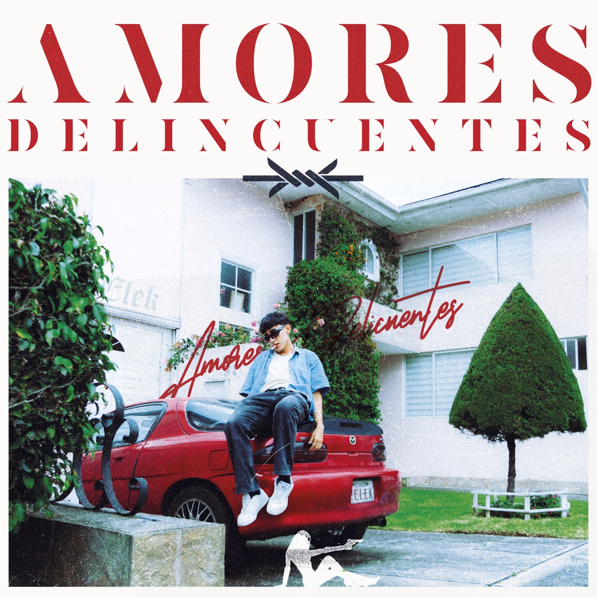 Amores Delincuentes - EP by elek album cover